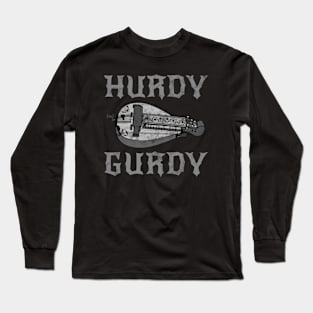 Hurdy Gurdy, Gurdyist Heavy Rock Musician Folk Metal Long Sleeve T-Shirt